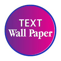 Text Wallpaper
