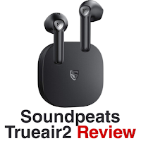 soundpeats trueair2 review
