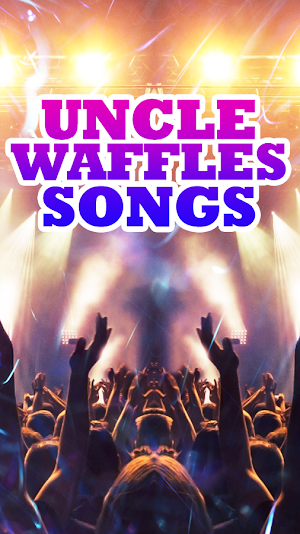 Uncle Waffles Songs Screenshot 2