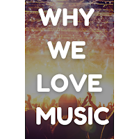 Literature Why we love music