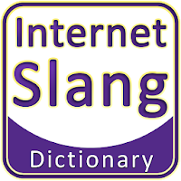 Internet Slang Dictionary