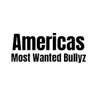 Americas Most Wanted Bullyz