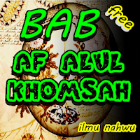 Nahwu Shorof Bab Afalul Khomsa