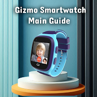 Gizmo Smartwatch main guide
