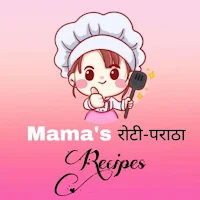 500+ Mama's Roti Recipe Hindi