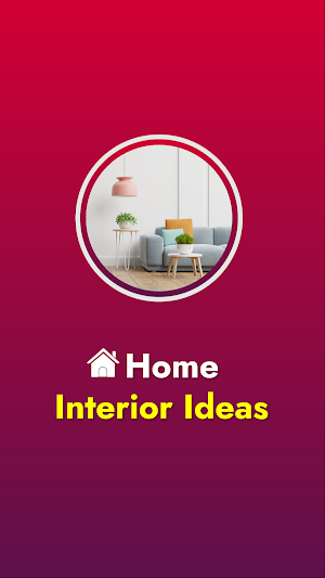 Home Interior Design Ideas Screenshot 1