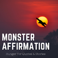 Monster Affirmation