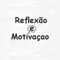 Reflexão e Motivação