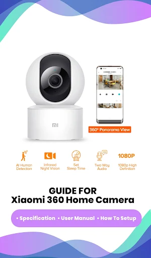 Xiaomi Mi 360 Camera guide app Screenshot 1