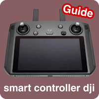 DJI Smart Controller Guide