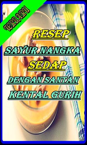 Resep Sayur Nangka Sedap Santa Screenshot 1