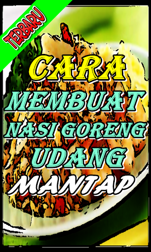 Cara Membuat Nasi Goreng Udang Screenshot 2