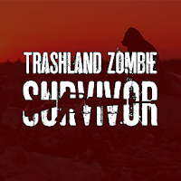 Trashland Zombie Survivor