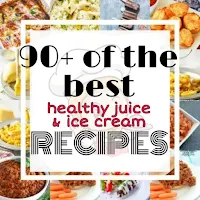 200+ Ice Cream & Juice Recipes