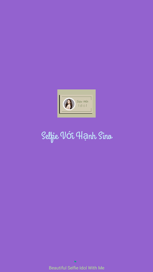 Selfie Cùng Hạnh Sino Screenshot 3
