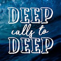 Deep Calls to Deep - Easter
