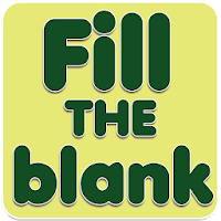 Fill the blanks for Kids.