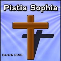 Pistis Sophia Book 5