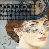Anna Karenina ( part 8)