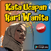 Kata Ucapan Hari Wanita Terpop