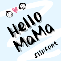 Ah HelloMaMa™ Latin Flipfont