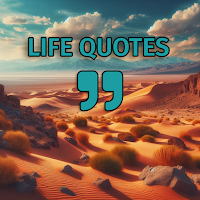 Life Quotes