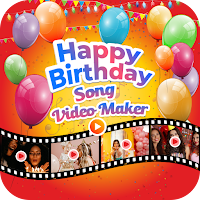 Birthday Song Video Maker