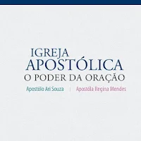 Igreja Apostólica O Poder da Oração