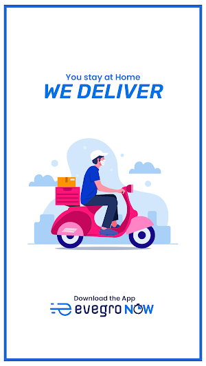 Evegro NOW Quick Home Delivery Screenshot 2