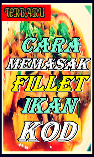 Cara Memasak Fillet Ikan Kod & Screenshot 2