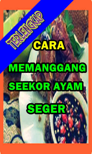 CarA Memanggang Seekor Ayam Se Screenshot 0