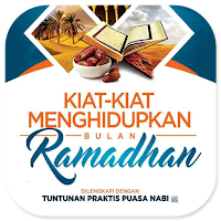 Kiat Menghidupkan Ramadhan