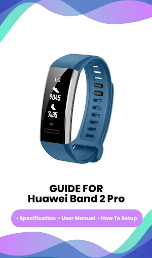 Huawei Band 2 Pro guide Screenshot 0