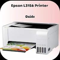 Epson L3156 Printer Guide