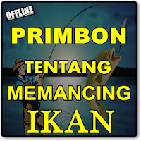 Primbon Harai Baik Memancing Ikan Dijamin Ampuh