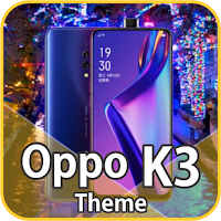 Theme for Oppo K3 Launcher :