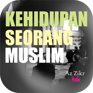 Kehidupan Seorang Muslim Screenshot 0