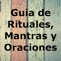 Guía de rituales, mantras, ...