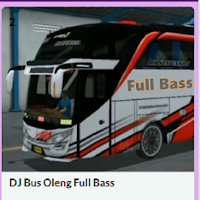 DJ Bus Oleng Full Bass Remix