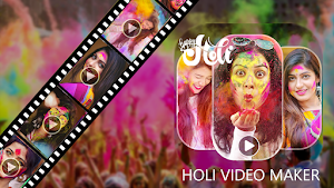 Holi Video & Slideshow maker Screenshot 0