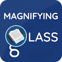 Magnifying Glass - Magnifier