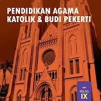 Agama Katolik Kelas 9 Siswa E2015