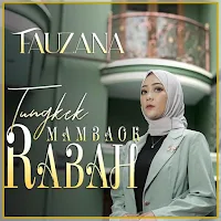 Tungkek Mambaok Rabah Fauzana