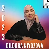 Dildora Niyozova Mp3 2023