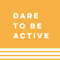 Dare To Be Active
