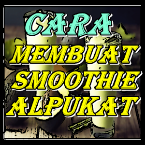 Cara Membuat Smoothie ALPUKAT  Screenshot 0