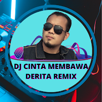 DJ Cinta Membawa Derita Remix