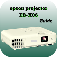 epson projector EB-X06 Guide