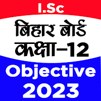 BIHAR BOARD 12 OBJECTIVE 2023