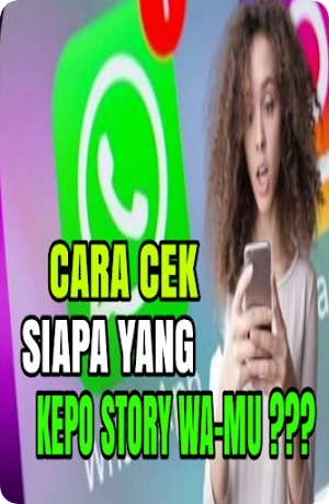 Cara Cek Yang Kepo Story WA Mu Screenshot 0